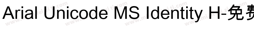 Arial Unicode MS Identity H字体转换